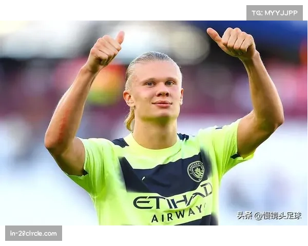 哈兰德转型全能支点,赛季助攻数创新高展现组织属性 哈兰德转型全能支点,赛季助攻数创新高展现组织属性